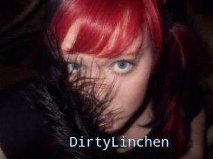 DirtyLinchen