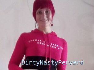 DirtyNastyPerverd