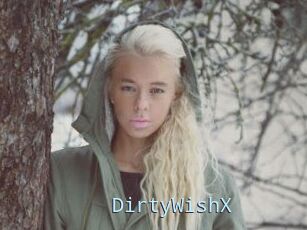 DirtyWishX