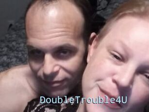 DoubleTrouble4U