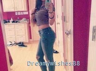 Dreamywishes88