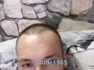Dude1985