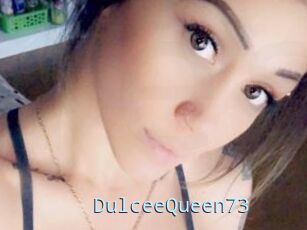 DulceeQueen73