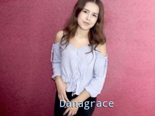 Danagrace