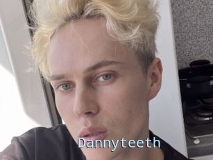 Dannyteeth
