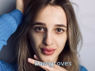 Dawngroves