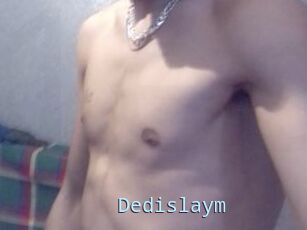 Dedislaym