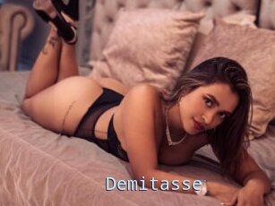 Demitasse