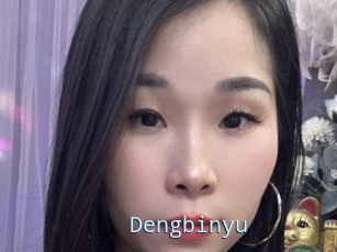 Dengbinyu