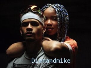 Dianandmike