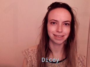 Dicey