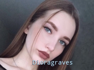 Dioragraves