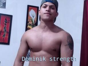 Dominik_strength