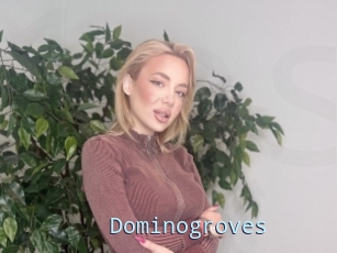 Dominogroves