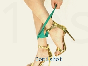 Domishot