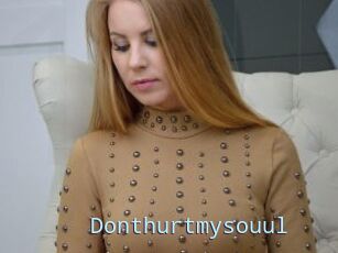 Donthurtmysouul