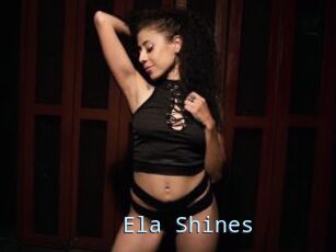 Ela_Shines