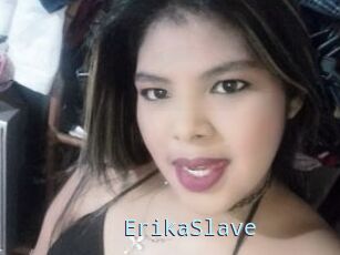 ErikaSlave