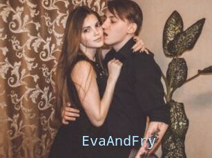 EvaAndFry