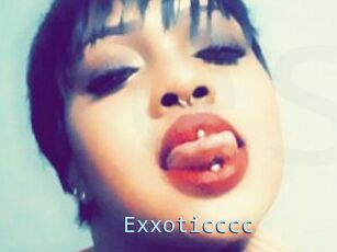 Exxoticccc