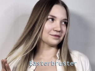 Easterbruster