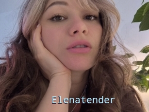 Elenatender