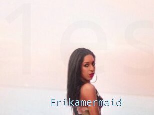 Erikamermaid