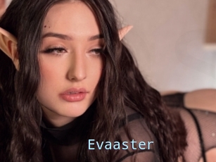 Evaaster