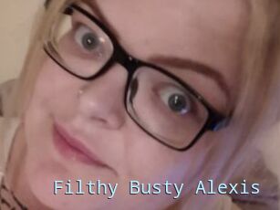 Filthy_Busty_Alexis
