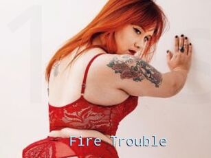 Fire_Trouble