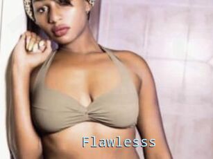 Flawlesss
