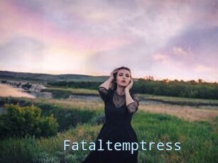 Fataltemptress