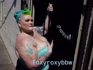 Foxyroxybbw