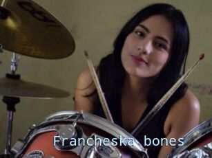 Francheska_bones