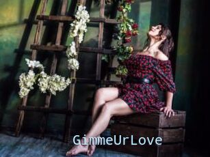 GimmeUrLove