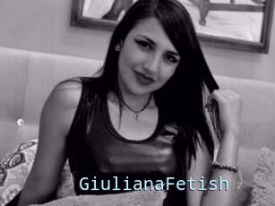 GiulianaFetish