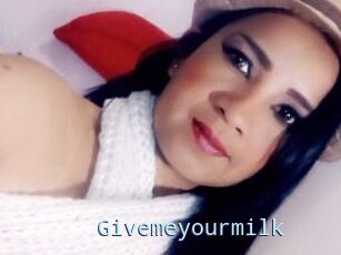 Givemeyourmilk