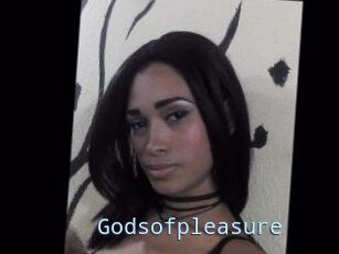 Godsofpleasure