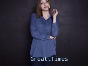 GreattTimes