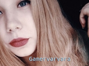 Gamervarvara