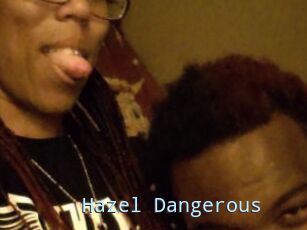 Hazel_Dangerous