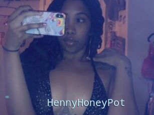 HennyHoneyPot