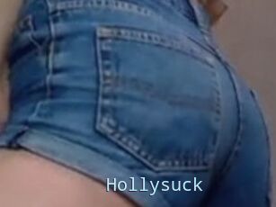 Hollysuck
