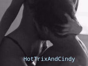 HotTrixAndCindy