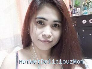 HotWetDeliciouzMom