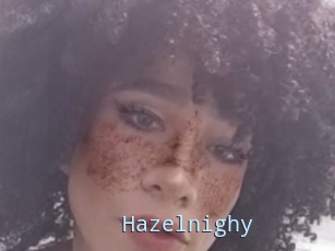 Hazelnighy