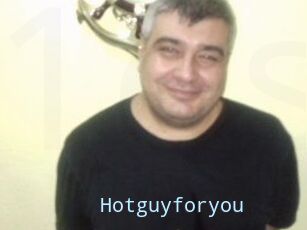 Hotguyforyou