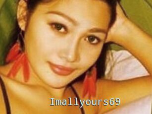 Imallyours69