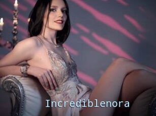 Incrediblenora