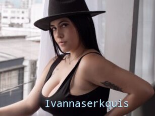 Ivannaserkquis